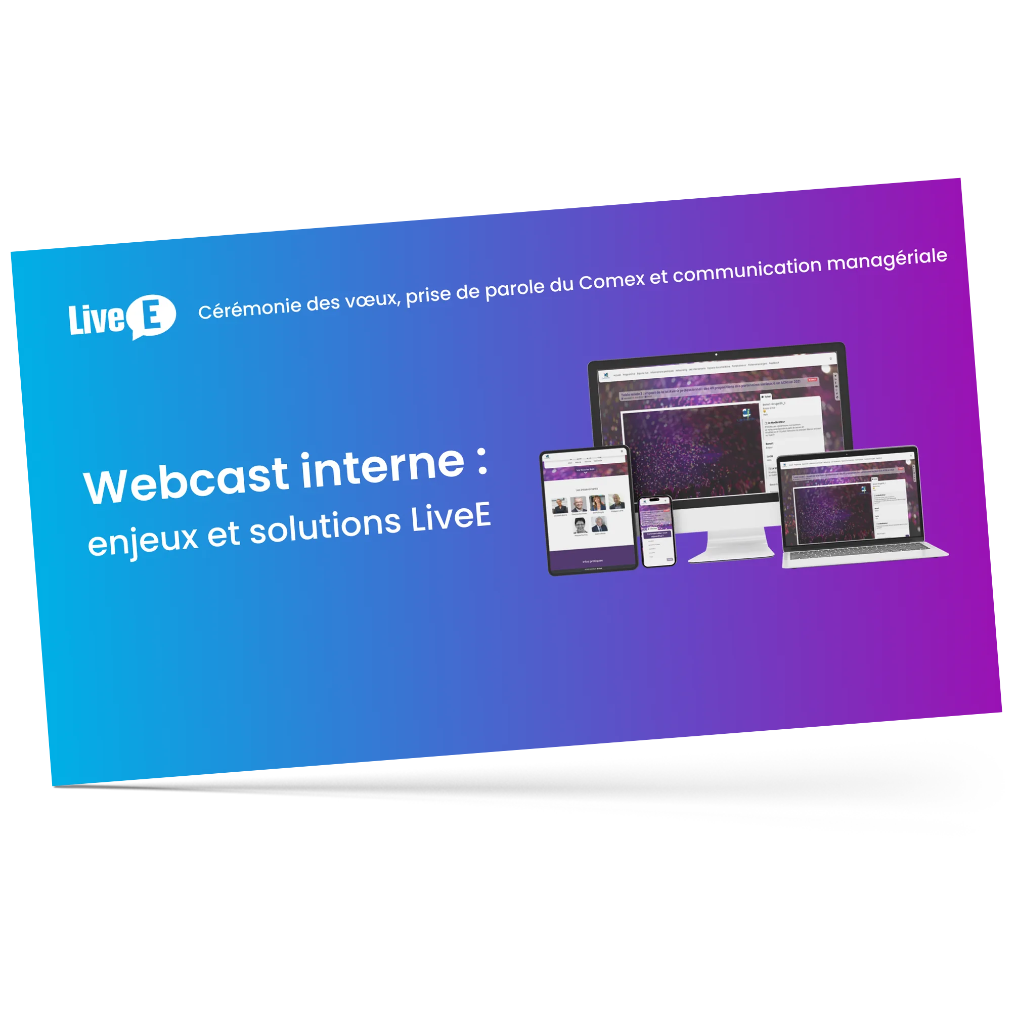 Aperçu de la solution Webcast interne de LiveE
